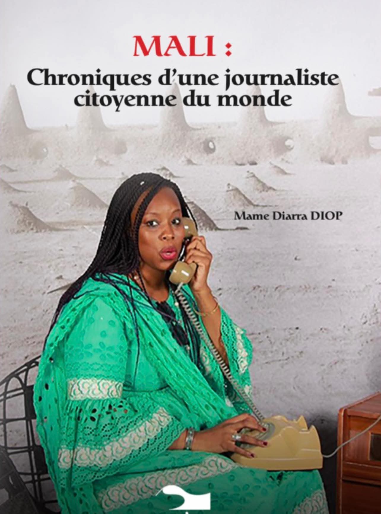 Mame Diarra Diop: » Il n’y a pas de femmes journalistes ou d’hommes journalistes. Il y a des journalistes tout court «